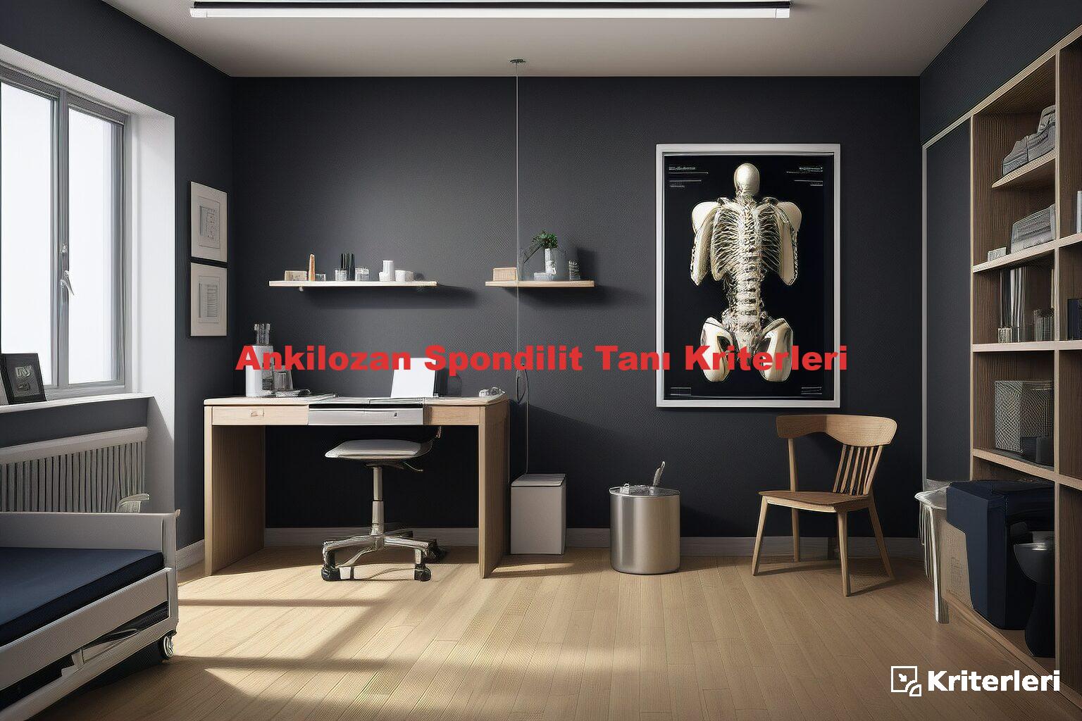 Ankilozan Spondilit Tanı Kriterleri