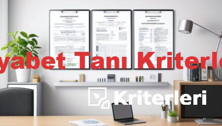 Diyabet Tanı Kriterleri