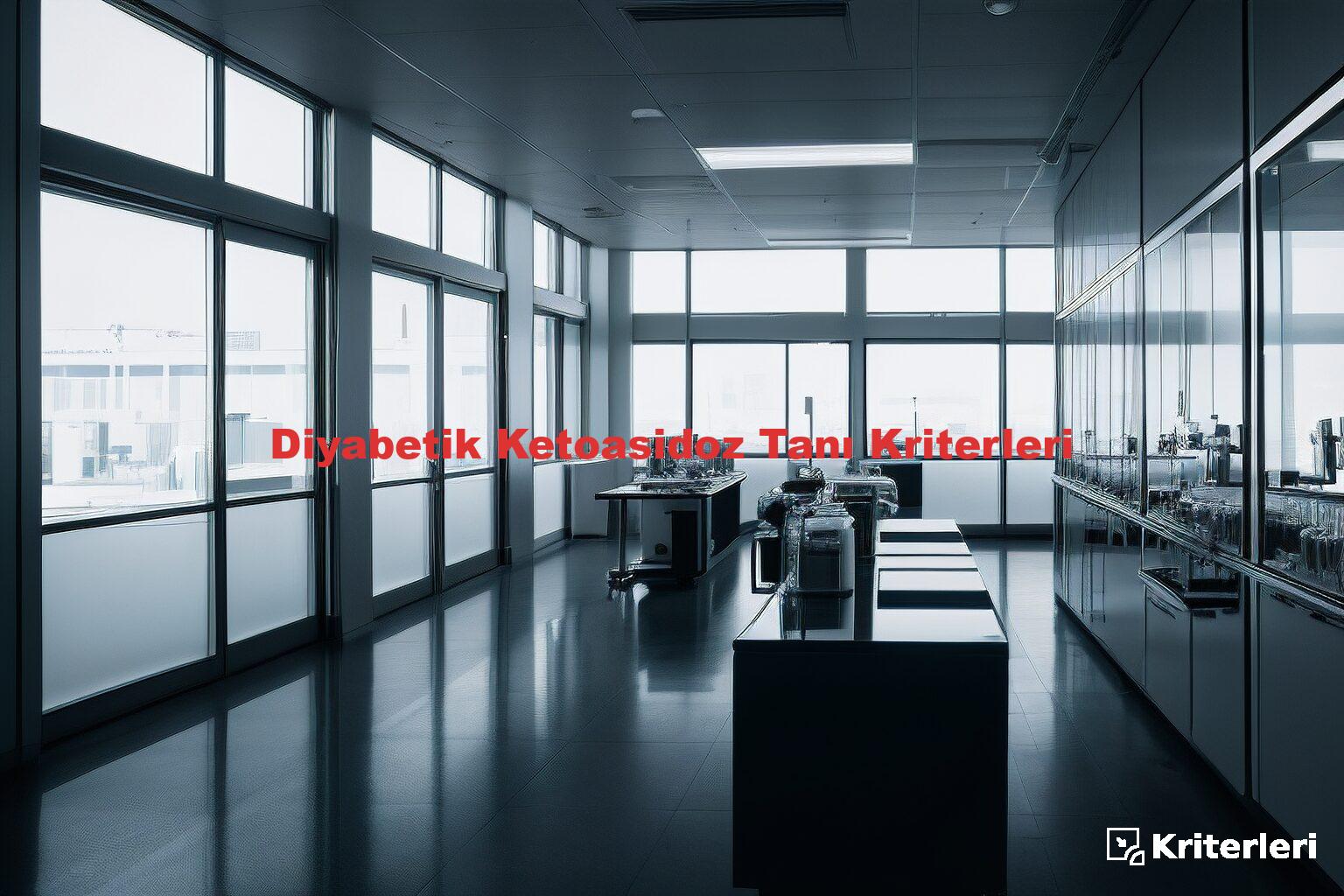 Diyabetik Ketoasidoz Tanı Kriterleri