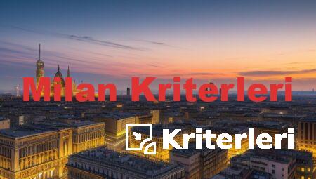Milan Kriterleri