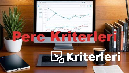 Perc Kriterleri