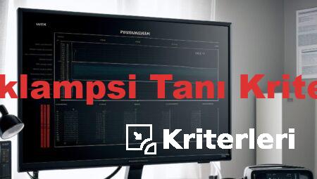 Preeklampsi Tanı Kriterleri