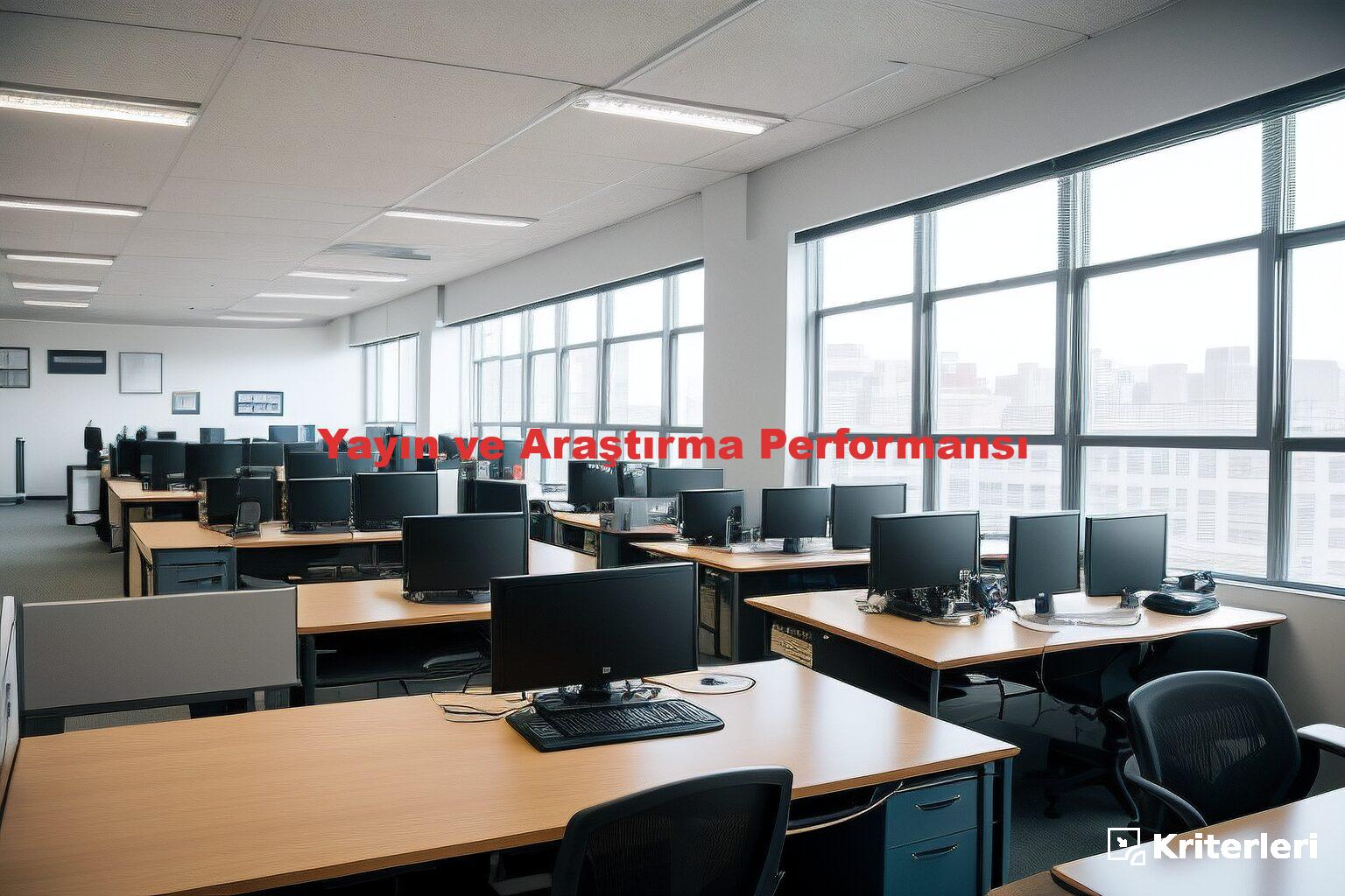 Yayın ve Araştırma Performansı