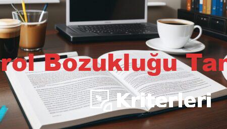 Dürtü Kontrol Bozukluğu Tanı Kriterleri