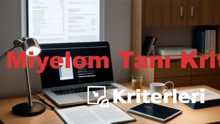 Çoklu Miyelom Tanı Kriterleri