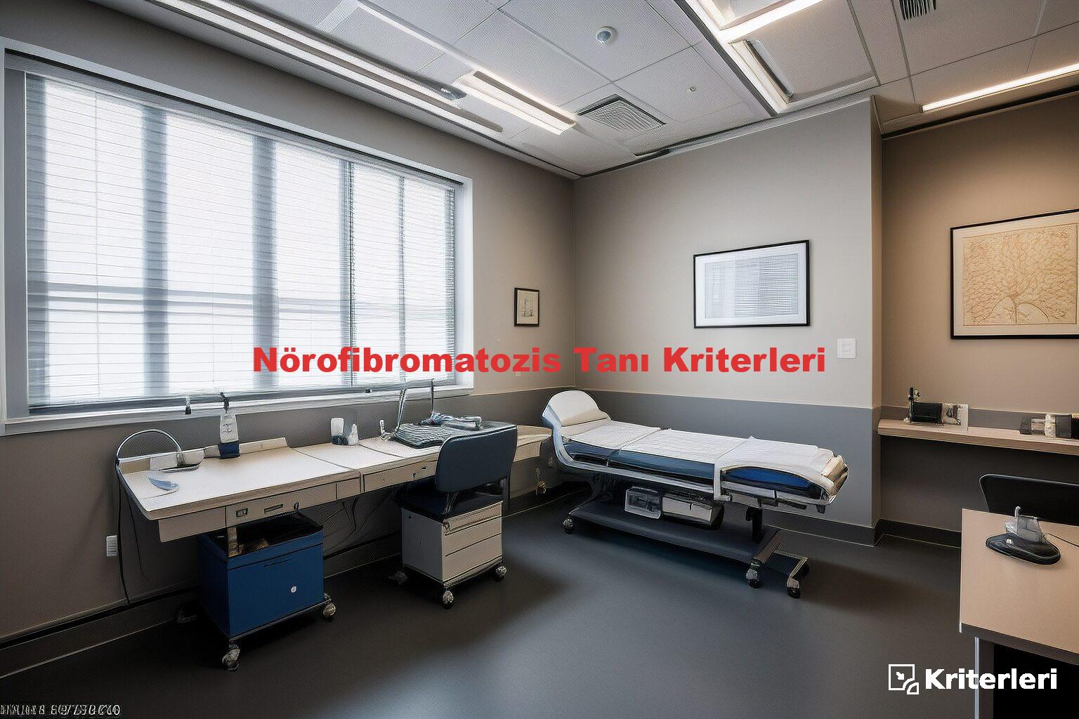 Nörofibromatozis Tanı Kriterleri