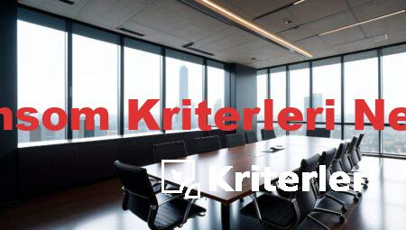 Ransom Kriterleri Nedir