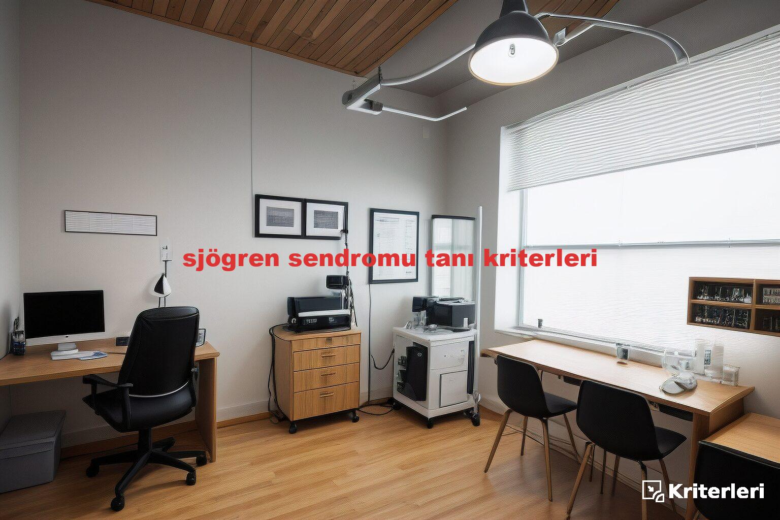 sjögren sendromu tanı kriterleri