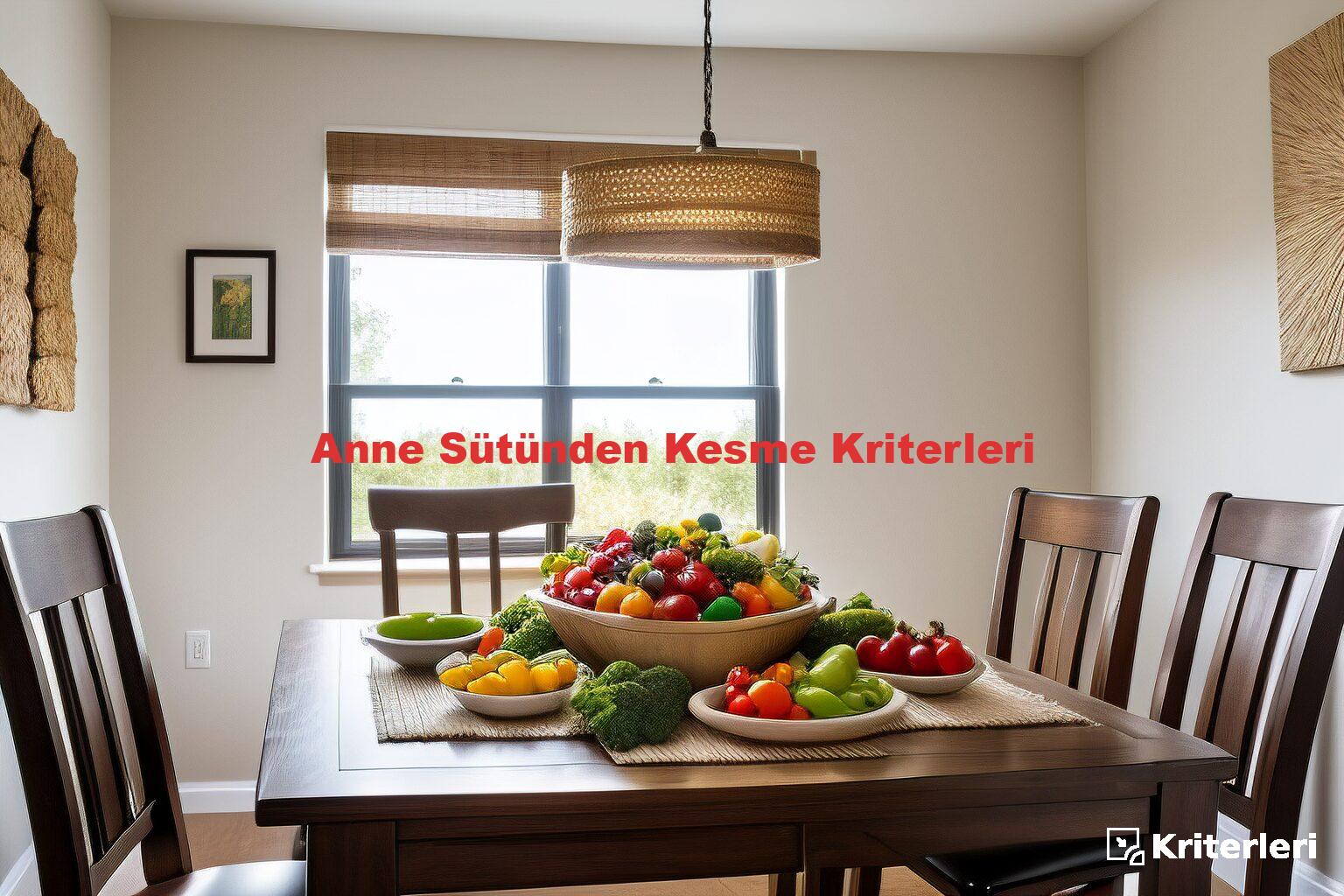 Anne Sütünden Kesme Kriterleri
