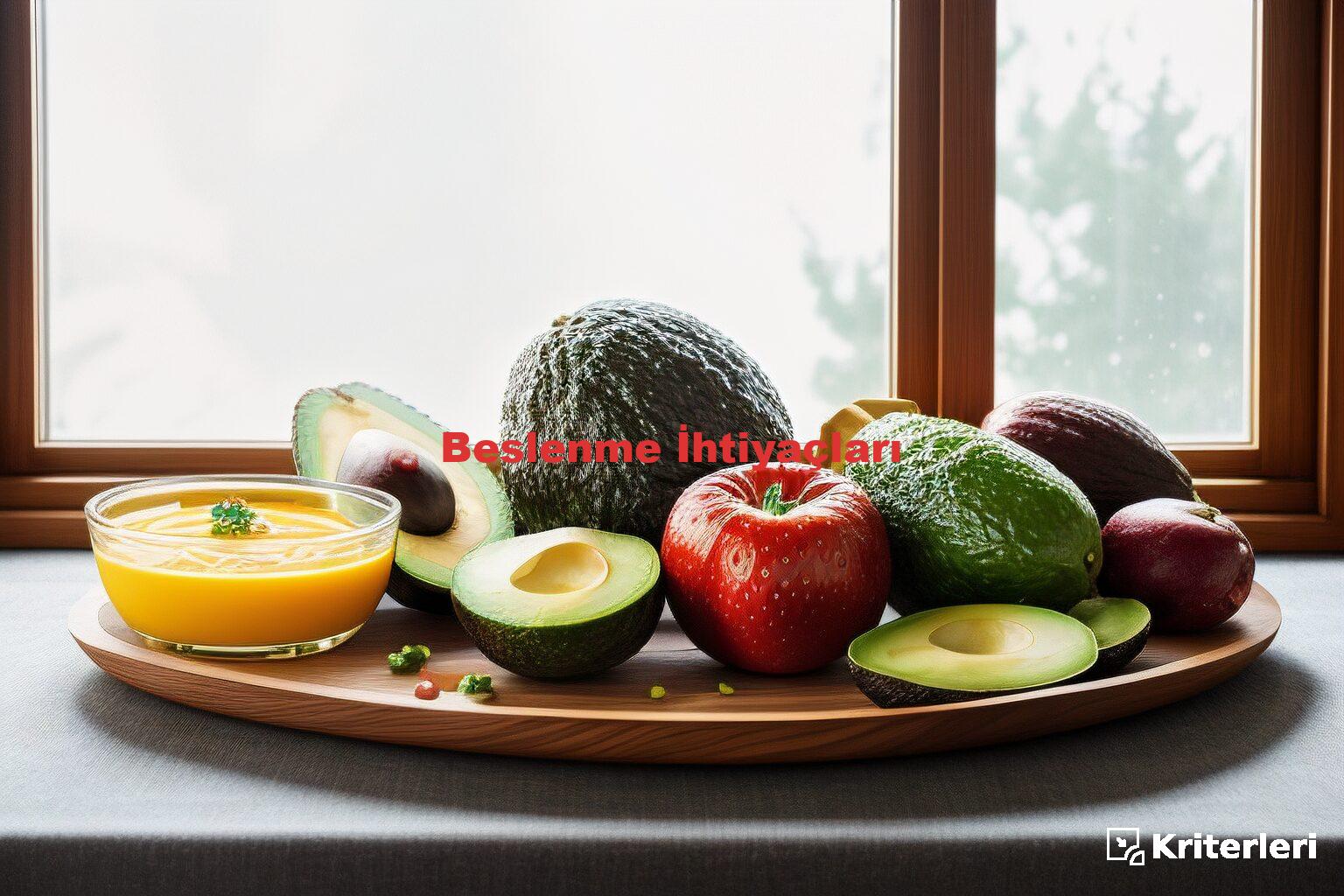 Beslenme İhtiyaçları