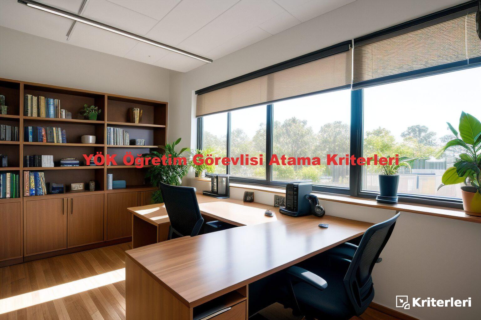YÖK Öğretim Görevlisi Atama Kriterleri