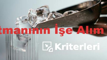 İK Departmanının İşe Alım Kriterleri