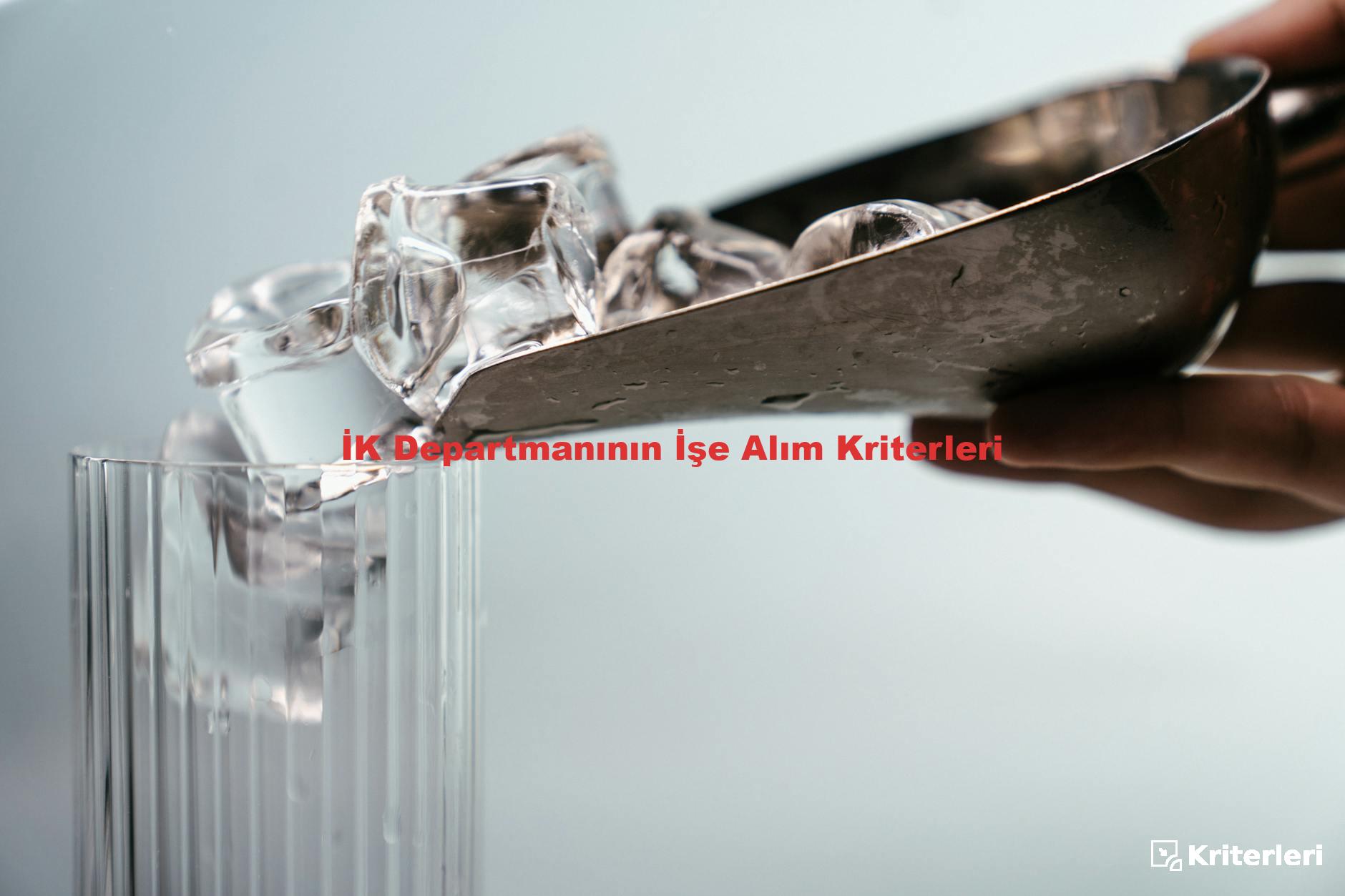 İK Departmanının İşe Alım Kriterleri