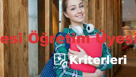 Kocaeli Üniversitesi Öğretim Üyesi Atama Kriterleri
