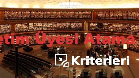 KTÜ Öğretim Üyesi Atama Kriterleri