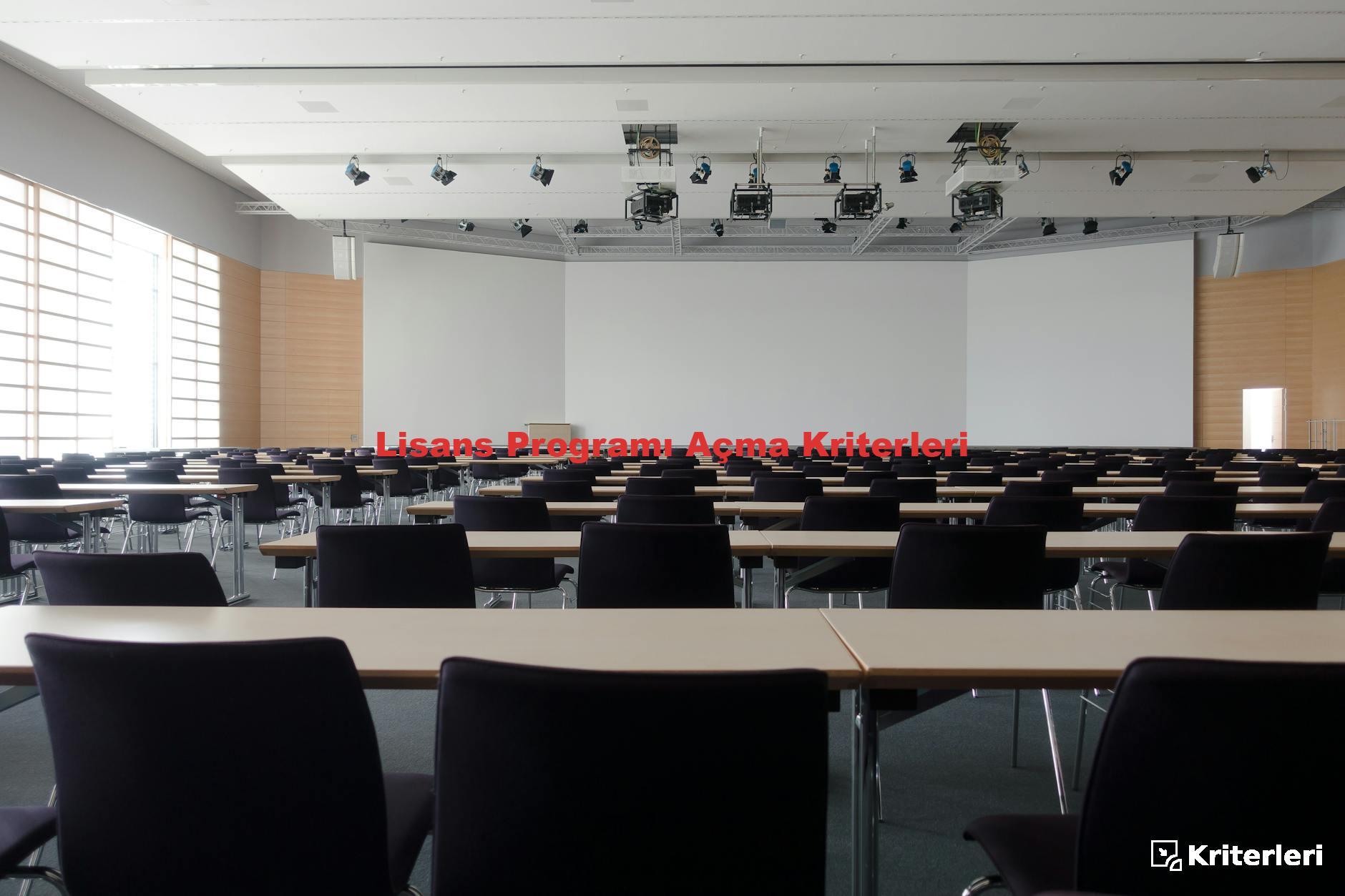 Lisans Programı Açma Kriterleri