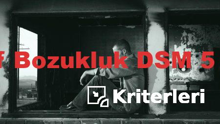 Majör Depresif Bozukluk DSM 5 Tanı Kriterleri