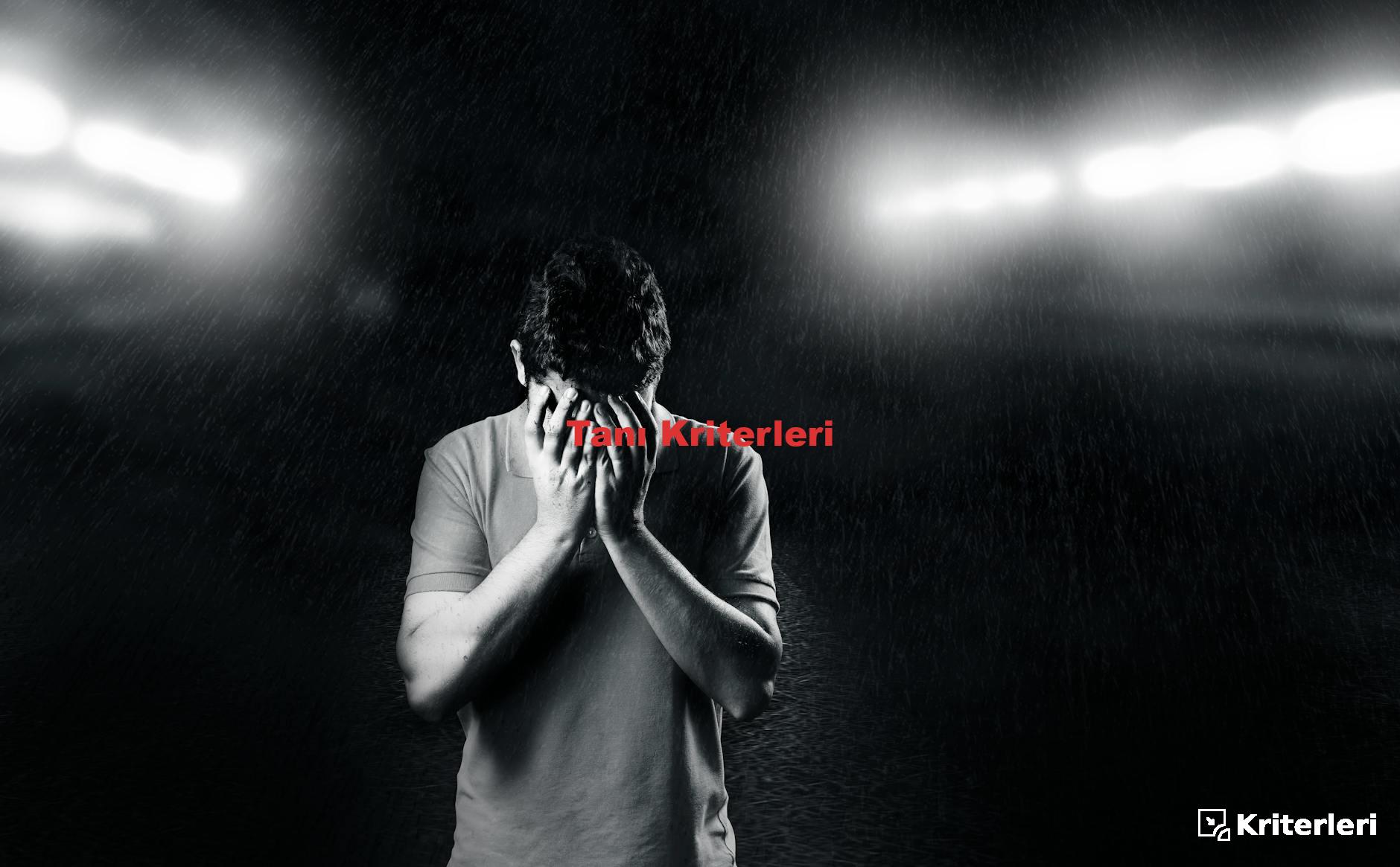 Tanı Kriterleri