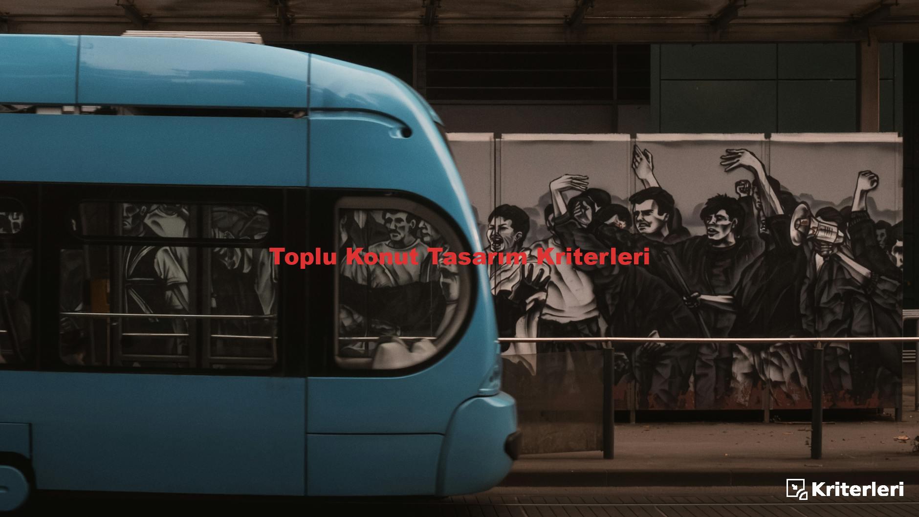 Toplu Konut Tasarım Kriterleri