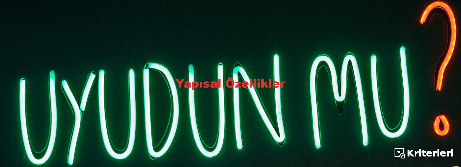 Yapısal Özellikler