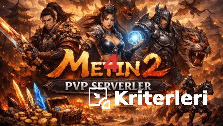 Metin2 PvP Serverlerinde Hızlı Seviye Atlama Stratejileri