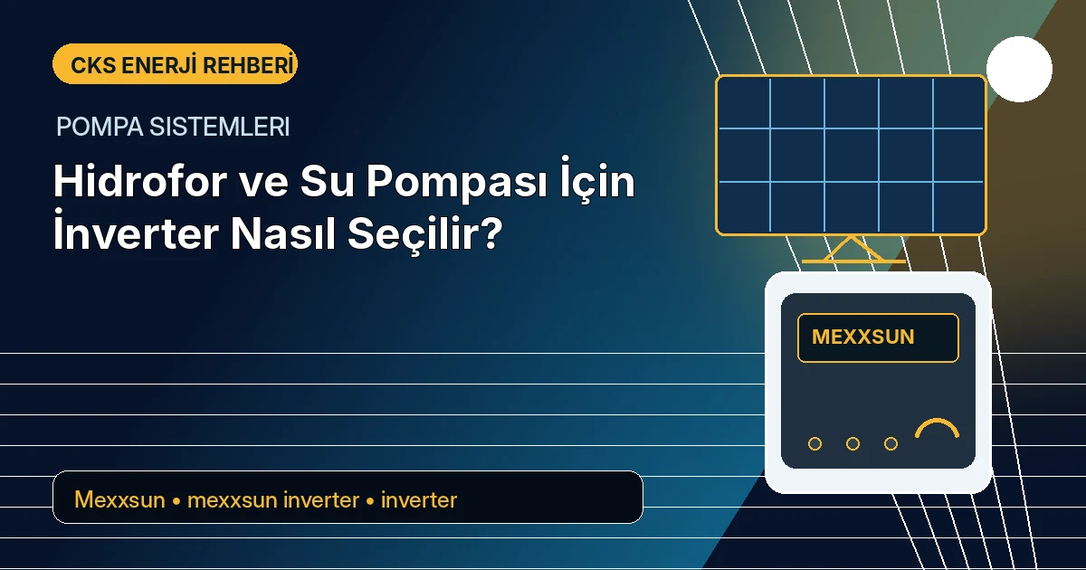 Hidrofor ve Su Pompası İçin İnverter Nasıl Seçilir?